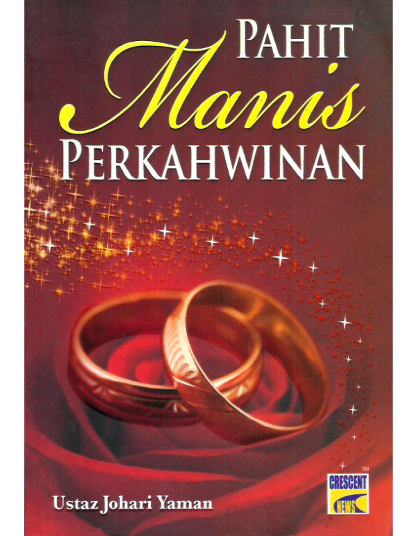 PAHIT MANIS PERKAHWINAN