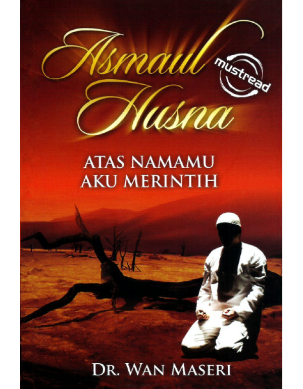 ASMAUL HUSNA ATAS NAMAMU AKU MERINTIH
