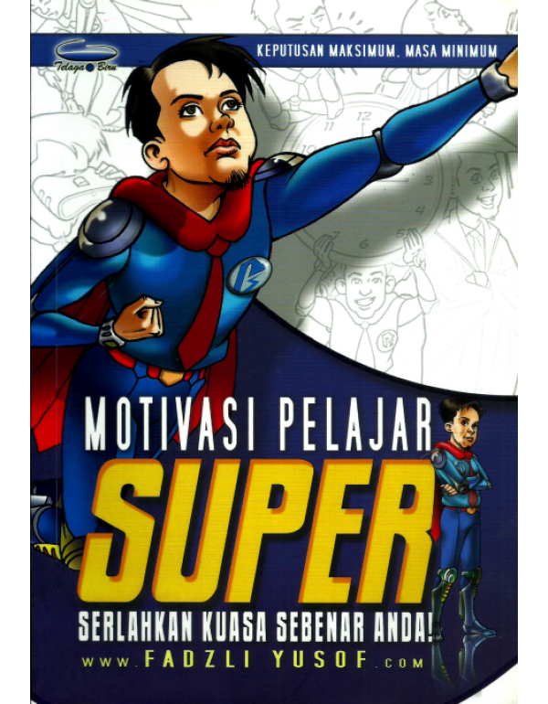 MOTIVASI PELAJAR SUPER: SERLAHKAN KUASA SEBENAR AN...