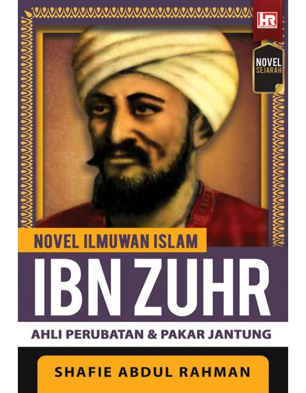 IBN ZUHR – AHLI PERUBATAN & PAKAR JANTUNG IBN ZUHR – AHLI PERUBATAN & PAKAR JANTUNG