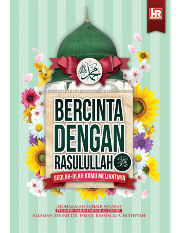 BERCINTA DENGAN RASULULLAH BERCINTA DENGAN RASULULLAH