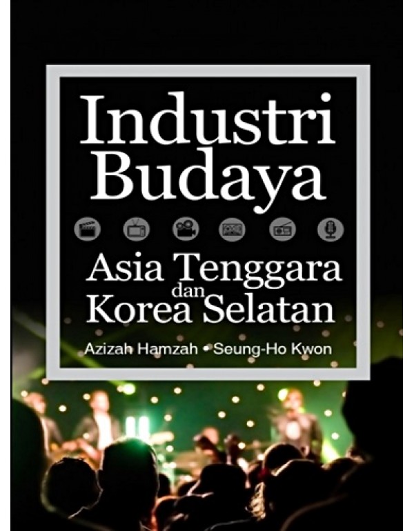Industri Budaya Asia Tenggara dan Korea Selatan